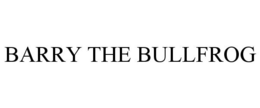 BARRY THE BULLFROG trademark