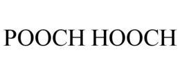 POOCH HOOCH trademark