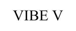 VIBE V trademark