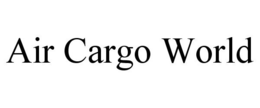 AIR CARGO WORLD trademark