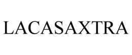 LACASAXTRA trademark