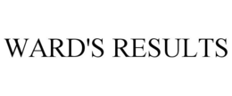 WARD'S RESULTS trademark