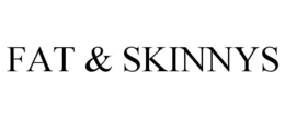 FAT & SKINNYS trademark
