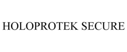 HOLOPROTEK SECURE trademark