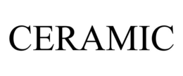 CERAMIC trademark