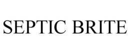 SEPTIC BRITE trademark