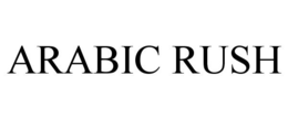 ARABICA RUSH trademark
