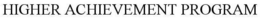 HIGHER ACHIEVEMENT PROGRAM trademark