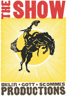 THE SHOW BIELER GOTT SCOMMES PRODUCTIONS trademark