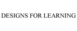 DESIGNS FOR LEARNING trademark
