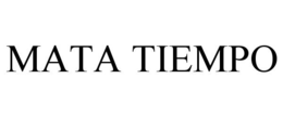 MATA TIEMPO trademark