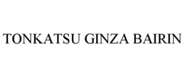TONKATSU GINZA BAIRIN trademark