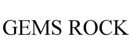 GEMS ROCK trademark