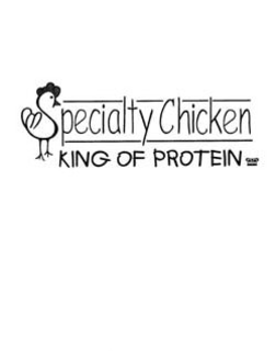 SPECIALTY CHICKEN KING OF PROTEIN trademark
