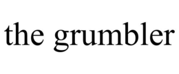 THE GRUMBLER trademark