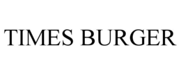 TIMES BURGER trademark