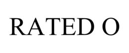 RATED O trademark