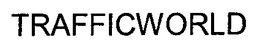 TRAFFICWORLD trademark
