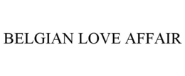 BELGIAN LOVE AFFAIR trademark