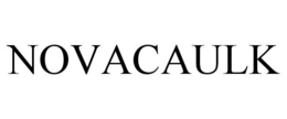 NOVACAULK trademark