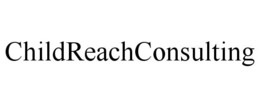 CHILDREACHCONSULTING trademark
