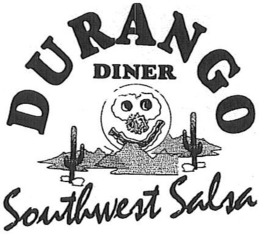 DURANGO DINER SOUTHWEST SALSA trademark