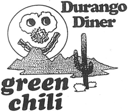 DURANGO DINER GREEN CHILI trademark