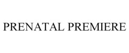 PRENATAL PREMIERE trademark