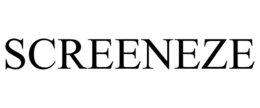 SCREENEZE trademark