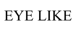EYE LIKE trademark