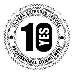10 YES 10-YEAR EXTENDED SERVICE PROFESSIONAL COMMITMENT trademark