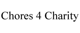 CHORES 4 CHARITY trademark