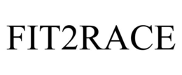 FIT2RACE trademark