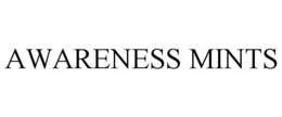 AWARENESS MINTS trademark
