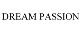 DREAM PASSION trademark