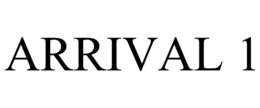 ARRIVAL 1 trademark