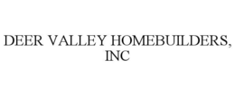 DEER VALLEY HOMEBUILDERS, INC trademark