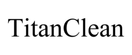 TITANCLEAN trademark
