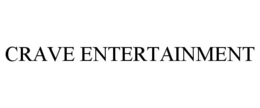 CRAVE ENTERTAINMENT trademark