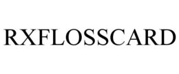 RXFLOSSCARD trademark