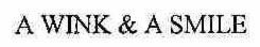 A WINK & A SMILE trademark