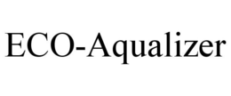 ECO-AQUALIZER trademark