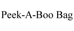 PEEK-A-BOO BAG trademark