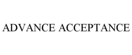 ADVANCE ACCEPTANCE trademark