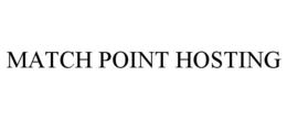 MATCH POINT HOSTING trademark