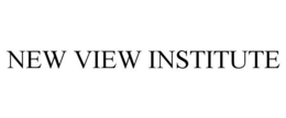 NEW VIEW INSTITUTE trademark