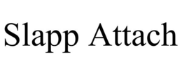 SLAPP ATTACH trademark