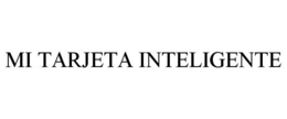 MI TARJETA INTELIGENTE trademark