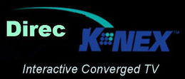 DIREC K NEX INTERACTIVE CONVERGED TV trademark