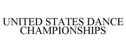 UNITED STATES DANCE CHAMPIONSHIPS trademark